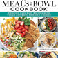 Magnificent Meals in a Bowl Cookbook