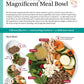 Magnificent Meals in a Bowl Cookbook