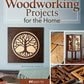 Small-Scale Woodworking Projects for the Home