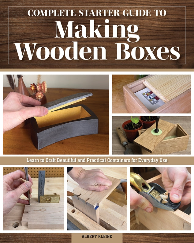 Complete Starter Guide to Making Wooden Boxes