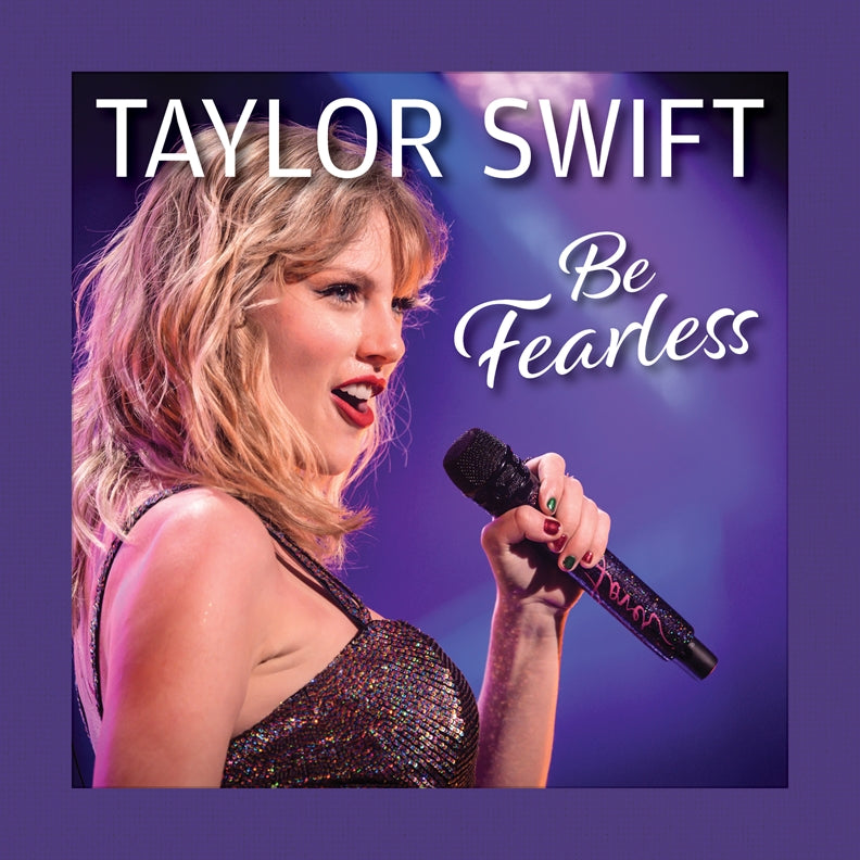 Taylor Swift Be Fearless