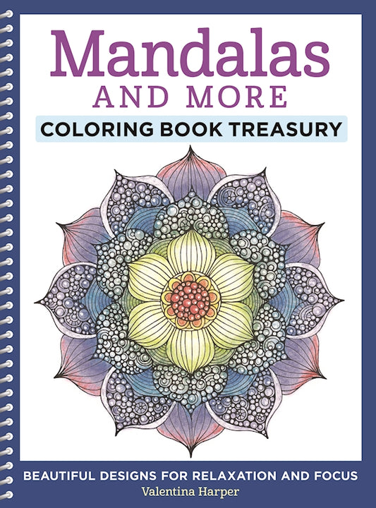 Mandalas and More Coloring Book Treasury