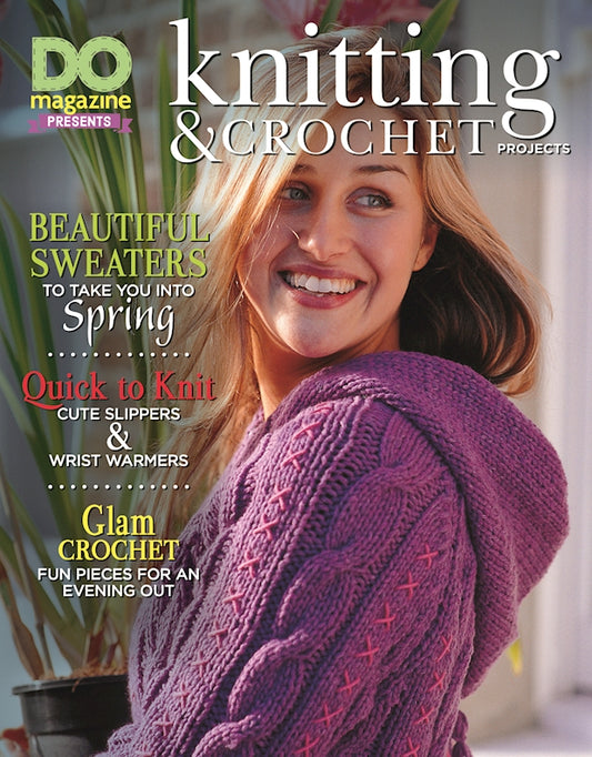 DO Magazine Presents Knitting & Crochet Projects