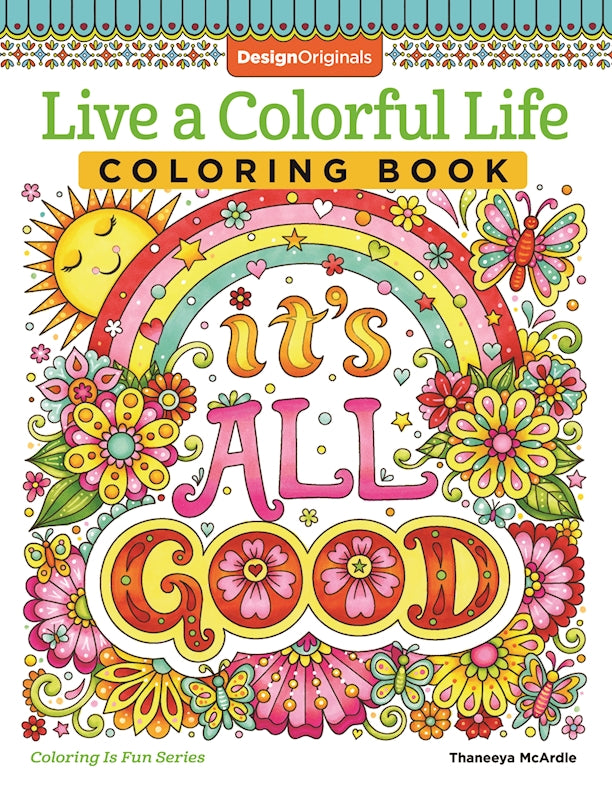 Live a Colorful Life Coloring Book