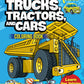 Super Cool Trucks, Tractors, and Cars Coloring Book