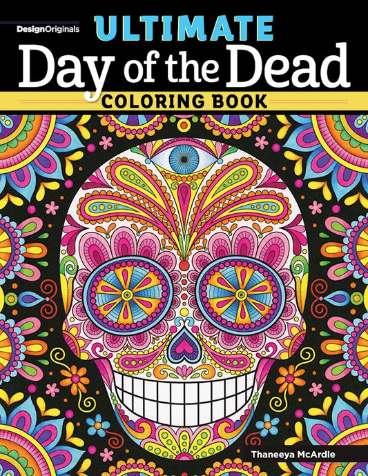 Ultimate Day of the Dead Coloring Book