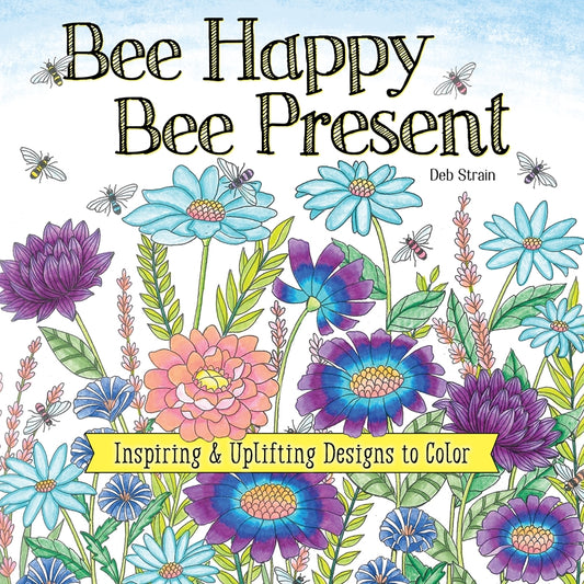 Bee Happy, Bee Present