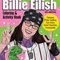 Super Stylish Billie Eilish Coloring & Activity Book