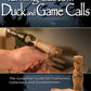 Turning Custom Duck and Game Calls