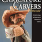 Caricature Carvers Showcase