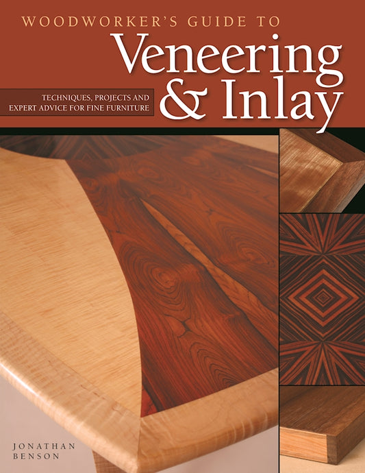 Woodworker's Guide to Veneering & Inlay (HC)