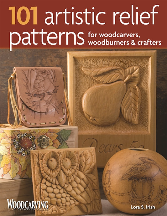 101 Artistic Relief Patterns for Woodcarvers, Woodburners & Crafters