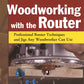 Woodworking with the Router Hardcover