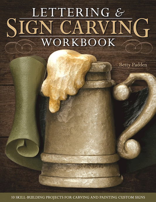 Lettering & Sign Carving Workbook