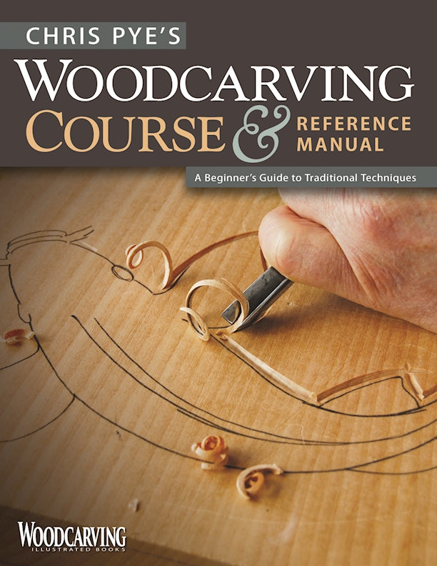 Chris Pye's Woodcarving Course & Reference Manual