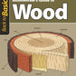 Woodworker's Guide to Wood (Back to Basics)