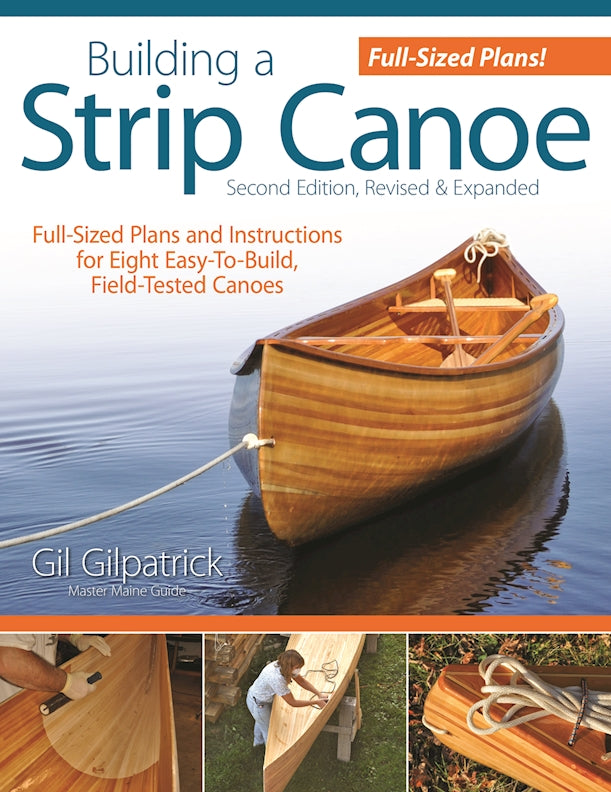 Building a Strip Canoe, Second Edition, Revised & Expanded