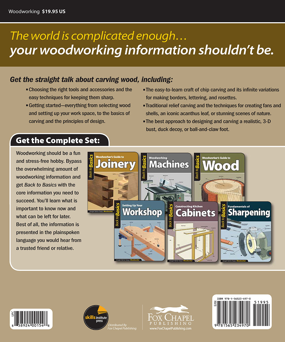 Woodworker's Guide to Carving (Back to Basics)