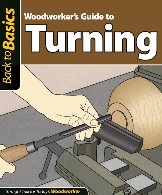 Woodworker's Guide to Turning