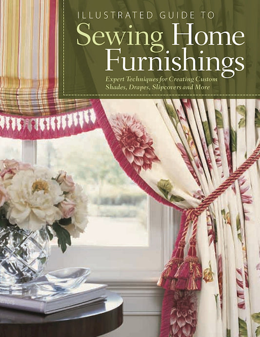 Illustrated Guide to Sewing Home Furnishings