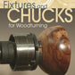 Fixtures and Chucks for Woodturning