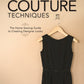 Illustrated Guide to Sewing: Couture Techniques