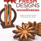 Fresh Designs for Woodworking