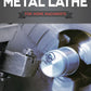 Metal Lathe for Home Machinists