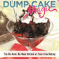 Dump Cake Magic