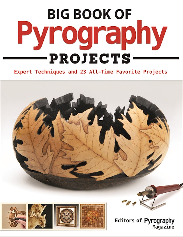 Big Book of Pyrography Projects