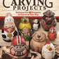 Quick & Cute Carving Projects