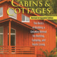 Cabins & Cottages, Revised & Expanded Edition