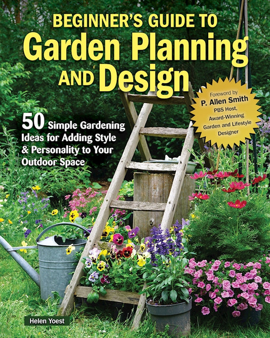 Beginner's Guide to Garden Planning and Design