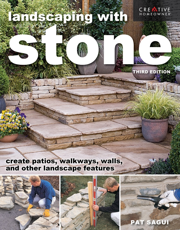 Landscaping with Stone, Third Edition