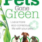 Pets Gone Green