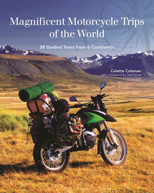 Magnificent Motorcycle Trips of the World