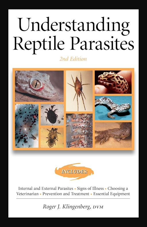 Understanding Reptile Parasites (Advanced Vivarium Systems)