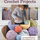 Big Book Of Weekend Crochet Projects