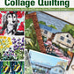 Capture Your Own Life with Collage Quilting