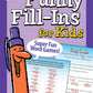 Awesome Funny Fill-Ins for Kids