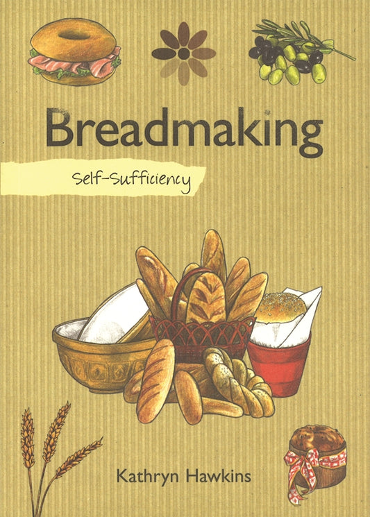 Self-Sufficiency: Breadmaking