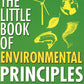 Little Book of Environmental Principles