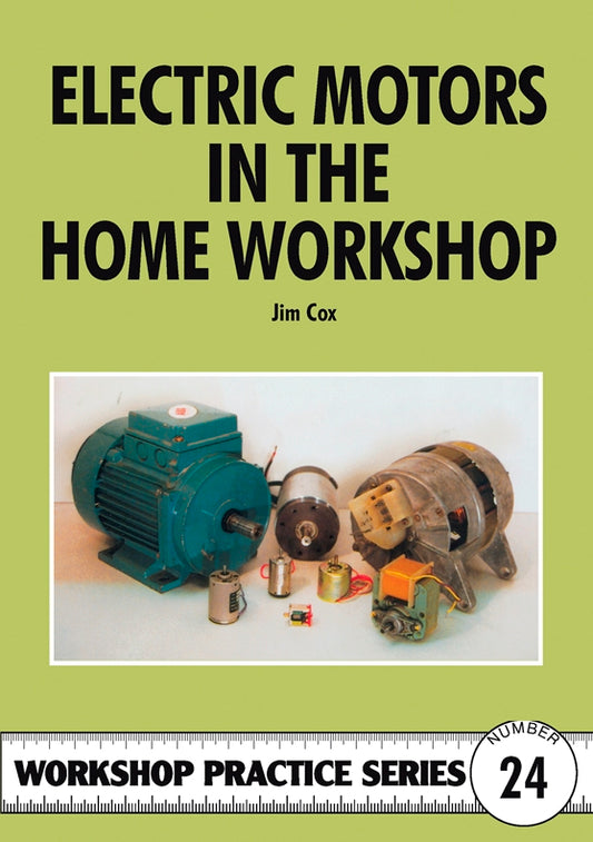 Electric Motors In The Home Workshop