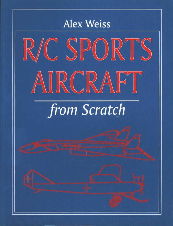 R/C Sports Aircraft From Scratch