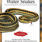 Garter Snakes and Water Snakes