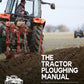 Tractor Ploughing Manual, The, 2nd Edition