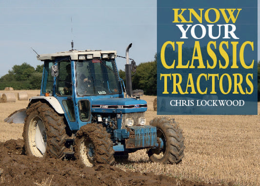 Know Your Classic Tractors, 2nd Edition