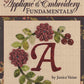 Applique & Embroidery Fundamentals