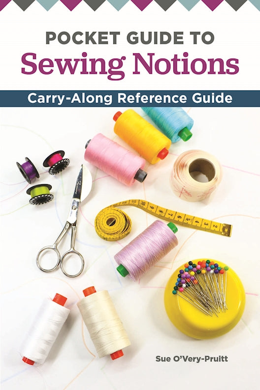 Pocket Guide to Sewing Notions