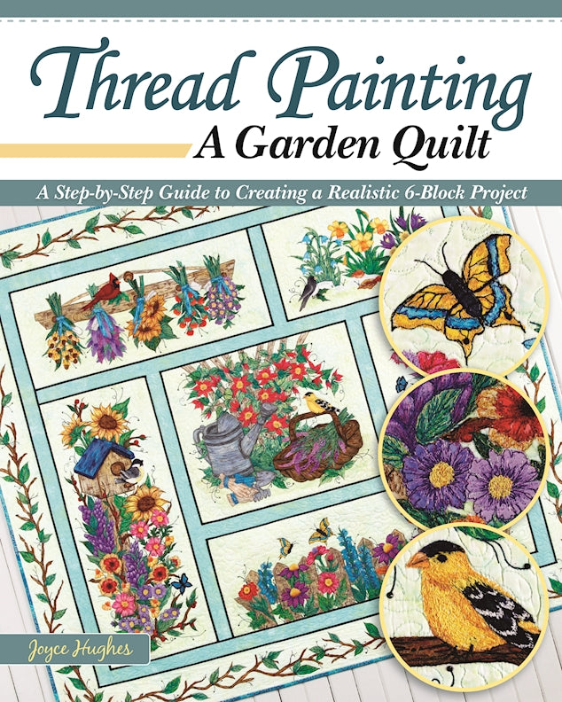 Thread Painting a Garden Quilt